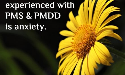 PMS, Menstruation and Anxiety